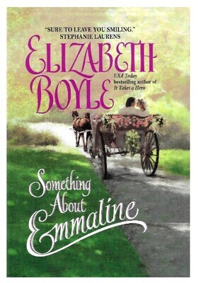 Boyle, Elizabeth / Something About Emmaline | Avon | January 2005