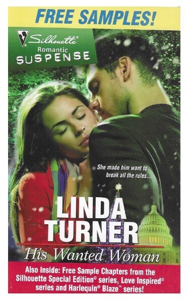 Turner, Linda / His Wanted Woman | Silhouette | Book Sample | 2009 | with Others