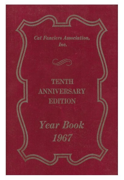Cat Fanciers' Association / Year Book - Tenth Anniversary Edition | 1967