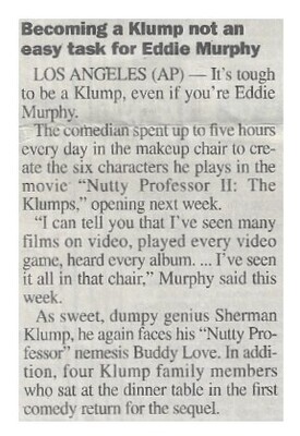 Murphy, Eddie / Becoming a Klump Not An Easy Task | Newspaper Article | July 2000