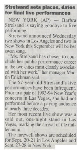Streisand, Barbra / Streisand Sets Places, Dates for Final Live Performances | July 2000