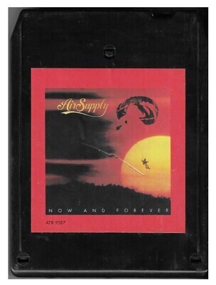 Air Supply / Now and Forever | Arista AT8-9587 | June 1982