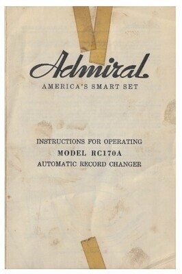 Admiral / America's Smart Set | User Guide | for Model RC170A Automatic Record Changer