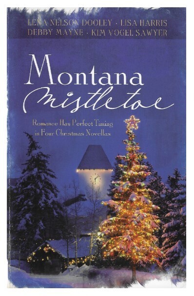 Dooley, Lena Nelson / Montana Mistletoe | Barbour | September 2007 | with Others