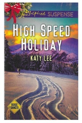 Lee, Katy / High Speed Holiday | Harlequin | November 2016