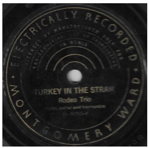 Rodeo Trio / Turkey in the Straw | Montgomery Ward M-8052 | 10 Inch Shellac Single (78 RPM) | 1939 | Frankie Marvin