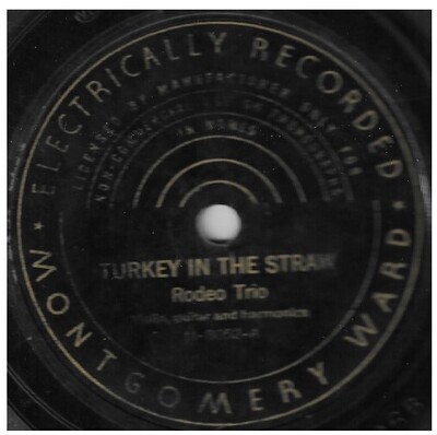 Rodeo Trio / Turkey in the Straw | Montgomery Ward M-8052 | 10 Inch Shellac Single (78 RPM) | 1939 | Frankie Marvin