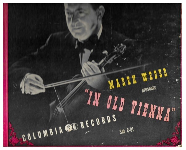 Weber, Marek / In Old Vienna | Columbia C-81 | 10 Inch Shellac Album Set (78 RPM) | January 1942