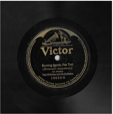 Whiteman, Paul / Burning Sands | Victor 19033 | 10 Inch Shellac Single (78 RPM) | May 1923