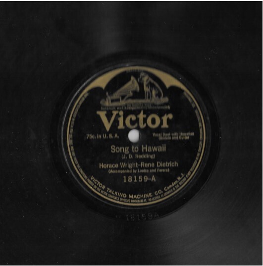 Wright, Horace (+ Rene Dietrich) / Song to Hawaii | Victor 18159 | 10 Inch Shellac Single (78 RPM) | December 1916