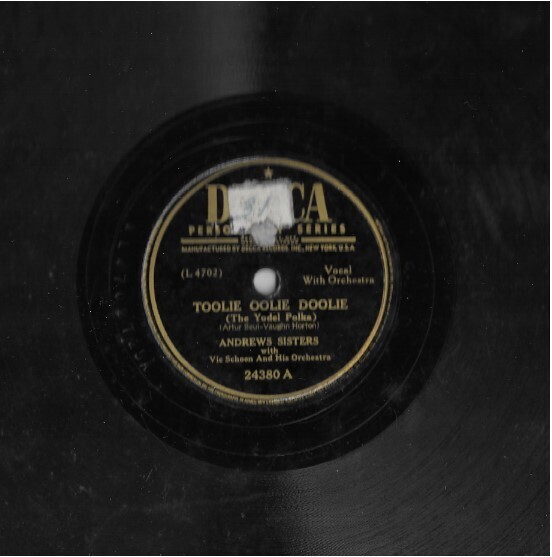 Andrews Sisters, The / Toolie Oolie Doolie (The Yodel Polka) | Decca 24380 | 10 Inch Shellac Single (78 RPM) | April 1948
