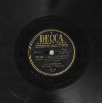 Lombardo, Guy / We&#39;re Just a Kiss Apart | Decca 24793 | 10 Inch Shellac Single (78 RPM) | November 1949