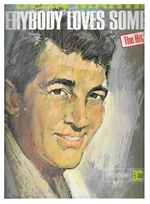 Martin, Dean / Everybody Loves Somebody | Reprise R-6130 | August 1964