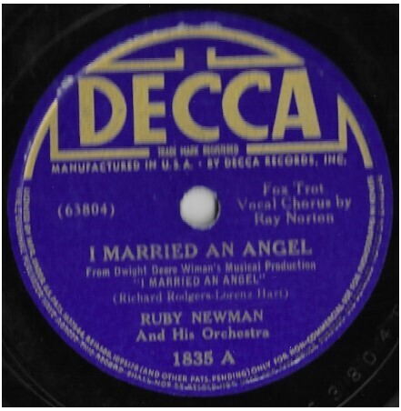 Newman, Ruby / I Married An Angel | Decca 1835 | 10 Inch Shellac Single (78 RPM) | May 1938