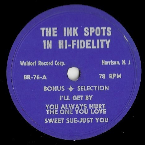 Ink Spots, The / The Ink Spots In Hi-Fidelity | Waldorf BR-76 | 10 Inch Vinyl Album (78 RPM)