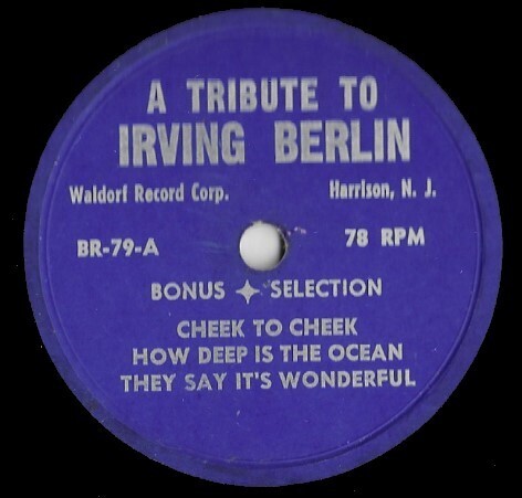 Uncredited Artists / A Tribute to Irving Berlin | Waldorf BR-79 | 10 Inch Vinyl Album (78 RPM)