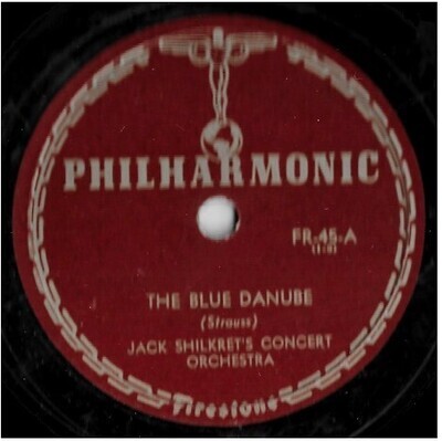 Shilkret, Jack / The Blue Danube | Philharmonic FR-45 | 10 Inch Shellac Single (78 RPM)
