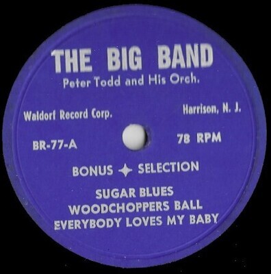 Todd, Peter / The Big Band | Waldorf BR-77 | 10 Inch Vinyl Album (78 RPM)