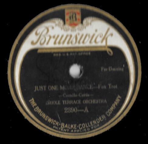 Oriole Terrace Orchestra / Just One More Dance | Brunswick 2390 | 10 Inch Shellac Single (78 RPM) | January 1923