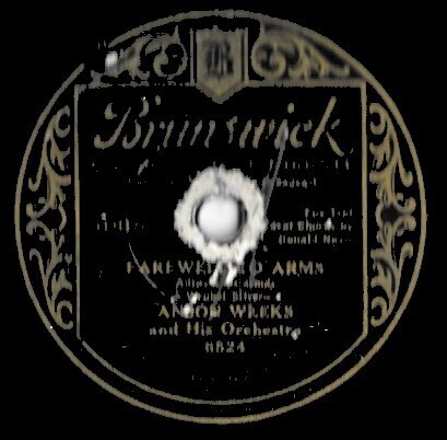 Weeks, Anson / Farewell to Arms | Brunswick 6524 | 10 Inch Shellac Single (78 RPM) | March 1933