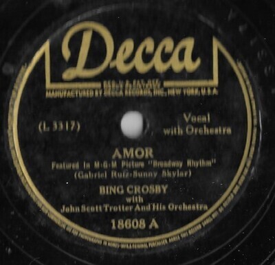 Crosby, Bing / Amor | Decca 18608 | 10 Inch Shellac Single (78 RPM) | June 1944
