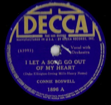 Boswell, Connie / I Let a Song Go Out of My Heart | Decca 1896 | 10 Inch Shellac Single (78 RPM) | June 1938