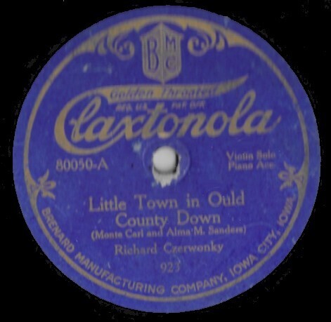 Czerwonky, Richard / Little Town in Ould County Down | Claxtonola 80050 | 10 Inch Shellac Single (78 RPM) | 1921