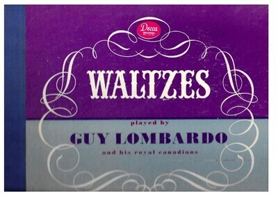 Lombardo, Guy / Waltzes | Decca A-509 | March 1947