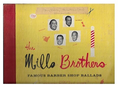 Mills Brothers, The / Famous Barber Shop Ballads - Volume One | Decca A-476 | August 1946