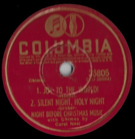 Noel, Carol / Joy to the World | Columbia 35805 | 10 Inch Shellac Single (78 RPM) | December 1940 | 4 Songs