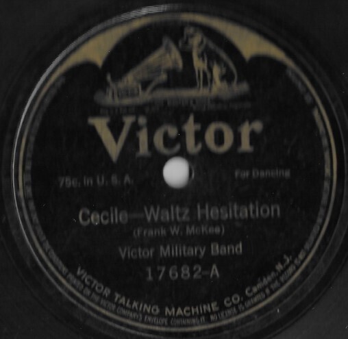 Victor Military Band / Cecile | Victor 17682 | 10 Inch Shellac Single (78 RPM) | January 1915