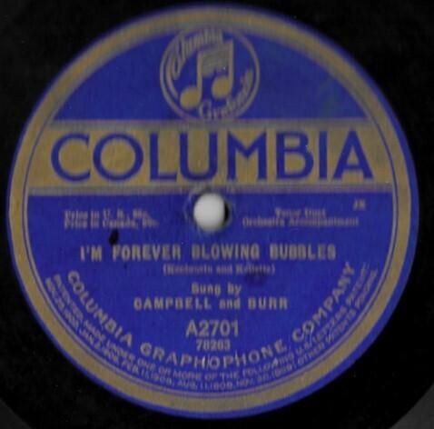 Campbell and Burr / I&#39;m Forever Blowing Bubbles | Columbia A-2701 | 10 Inch Shellac Single (78 RPM) | April 1919