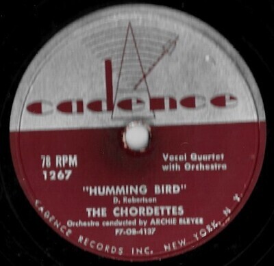 Chordettes, The / Humming Bird | Cadence 1267 | 10 Inch Shellac Single (78 RPM) | 1955