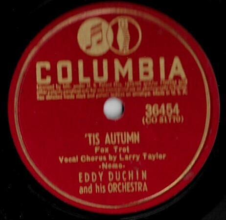 Duchin, Eddy / &#39;Tis Autumn | Columbia 36454 | 10 Inch Shellac Single (78 RPM) | November 1941