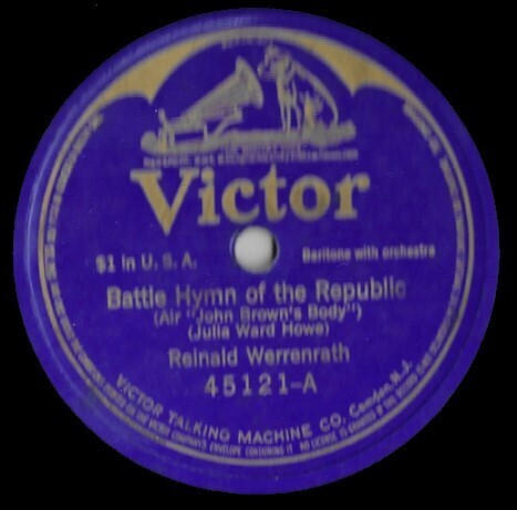 Werrenrath, Reinald / Battle Hymn of the Republic | Victor 45121 | 10 Inch Shelllac Single (78 RPM) | July 1917