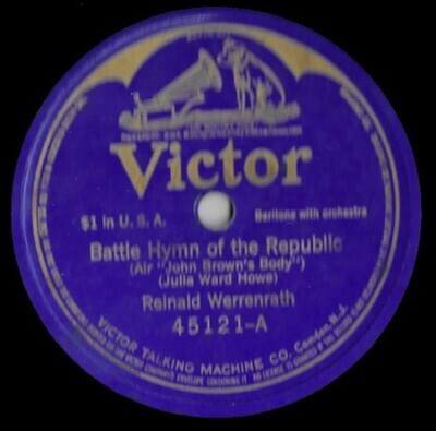 Werrenrath, Reinald / Battle Hymn of the Republic | Victor 45121 | 10 Inch Shelllac Single (78 RPM) | July 1917