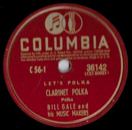 Gale, Bill / Clarinet Polka | Columbia 36142 | 10 Inch Shellac Single (78 RPM) | May 1941