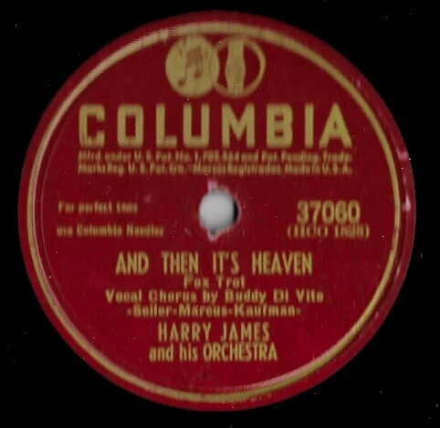 James, Harry / And Then It&#39;s Heaven | Columbia 37060 | 10 Inch Shellac Single (78 RPM) | July 1946
