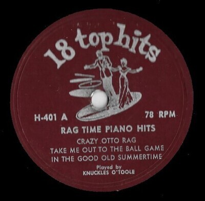 O&#39;Toole, Knuckles / Rag Time Piano Hits | 18 Top Hits H-401 | 10 Inch Vinyl Album (78 RPM) | 1950s