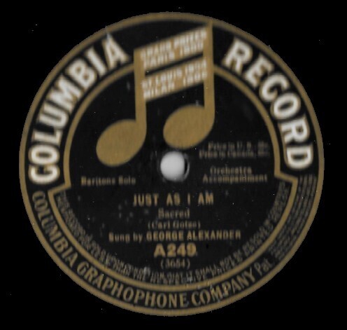 Alexander, George / Just As I Am | Columbia A-249 | 10 Inch Shellac Single (78 RPM) | 1908