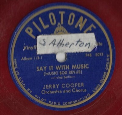 Cooper, Jerry / Say It With Music | Pilotone 113 | 10 Inch Vinylite Single (78 RPM) | 1940s