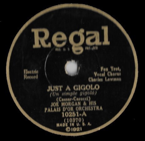 Morgan, Joe / Just a Gigolo | Regal 10251 | 10 Inch Shellac Single (78 RPM) | January 1931