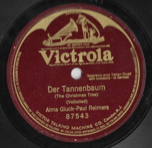 Gluck, Alma / Der Tannenbaum | Victrola 87543 | 10 Inch Shellac Single (78 RPM) | 1917 | with Paul Reimers | 1-Sided