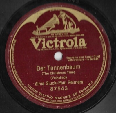 Gluck, Alma / Der Tannenbaum | Victrola 87543 | 10 Inch Shellac Single (78 RPM) | 1917 | with Paul Reimers | 1-Sided