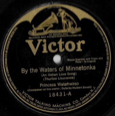Princess Watahwaso / By the Waters of Minnetonka | Victor 18431 | 10 Inch Shellac Single (78 RPM) | August 1918
