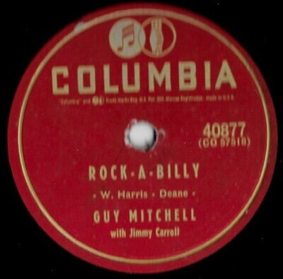 Mitchell, Guy / Rock-A-Billy | Columbia 40877 | 10 Inch Shellac Single (78 RPM) | March 1957