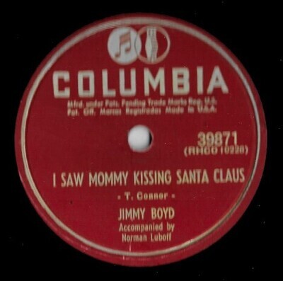 Boyd, Jimmy / I Saw Mommy Kissing Santa Claus | Columbia 39871 | 10 Inch Shellac Single (78 RPM) | September 1952