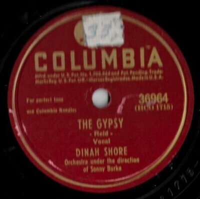 Shore, Dinah / The Gypsy | Columbia 36964 | 10 Inch Shellac Single (78 RPM) | March 1946