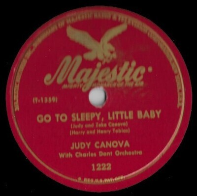 Canova, Judy / Go To Sleepy, Little Baby | Majestic 1222 | 10 Inch Shellac Single (78 RPM) | 1947
