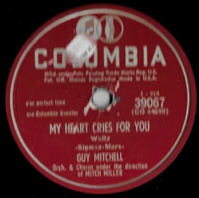 Mitchell, Guy / My Heart Cries for You | Columbia 39067 (1950)